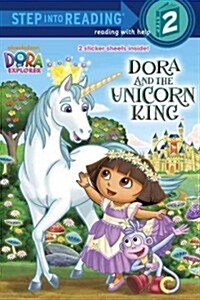 Dora the Explorer: Dora and the Unicorn King (Paperback)