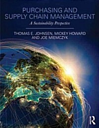 Purchasing and Supply Chain Management : A Sustainability Perspective (Paperback)
