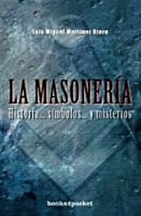 La masoneria / Freemasonry (Paperback)