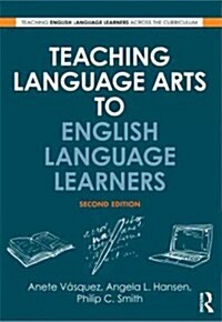 Teaching Language Arts to English Language Learners (Paperback, 2 ed)