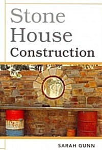 Stone House Construction (Paperback)