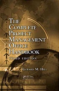 The Complete Project Management Office Handbook (Hardcover, 3 ed)