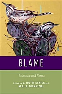 Blame: Its Nature and Norms (Paperback)