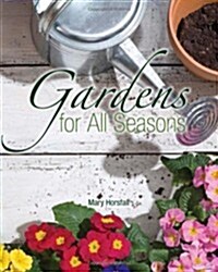 Gardens for All Seasons [op] (Paperback)