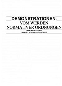 Demonstrations: Making Normative Orders (Hardcover)