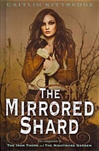 The Mirrored Shard (Library)