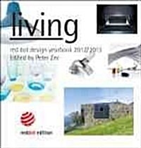 Living: Red Dot Design Yearbook 2012/2013 (Paperback)