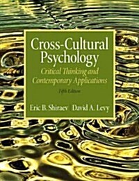 Cross-Cultural Psychology: Critical Thinking and Contemporary Applications, Fifth Edition (Paperback, 5)