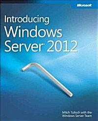 Introducing Windows Server 2012 (Paperback)