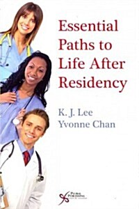Essential Paths to Life After Residency (Paperback)