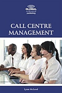 Call Centre Management (Paperback)