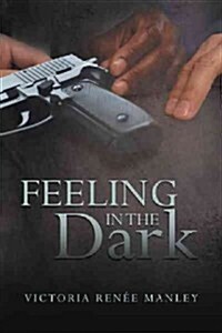 Feeling in the Dark (Hardcover)