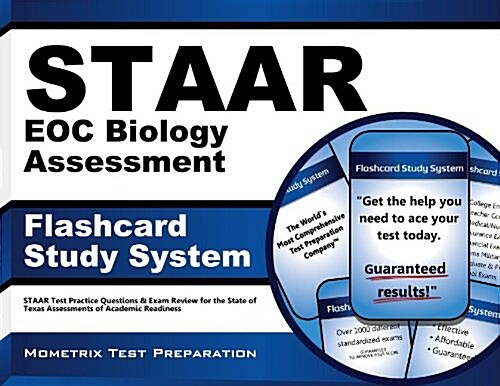 Staar Eoc Biology Assessment Flashcard Study System: Staar Test Practice Questions & Exam Review for the State of Texas Assessments of Academic Readin (Other)
