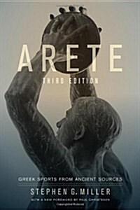 Arete: Greek Sports from Ancient Sources (Paperback, 3)