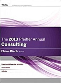 The Pfeiffer Annual: Consulting (Hardcover, 2013)