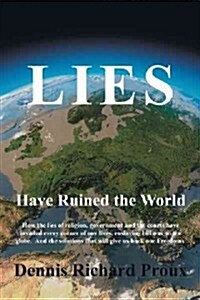 Lies Have Ruined the World (Hardcover)