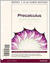Precalculus: Graphs and Models, Books a la Carte Edition Plus Graphing Calculator Manual Plus New Mymathlab -- Access Card Package (Paperback, 5)