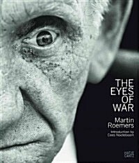 Martin Roemers: The Eyes of War (Hardcover)