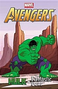 Marvel Universe Avengers: Hulk & Fantastic Four (Paperback)