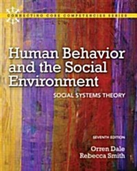 Human Behavior and the Social Environment: Social Systems Theory (Paperback, 7, Revised)