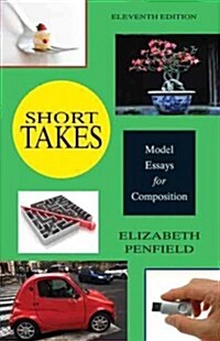 Short Takes: Model Essays for Composition (Paperback, 11)