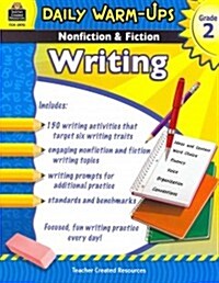 Daily Warm-Ups: Nonfiction & Fiction Writing Grd 2 (Paperback)