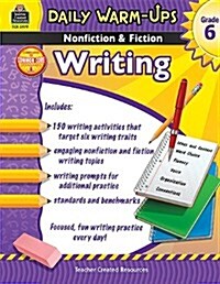 Daily Warm-Ups: Nonfiction & Fiction Writing Grd 6 (Paperback)