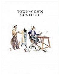 Town-Gown Conflict (Hardcover)