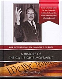 A History of the Civil Rights Movement (Library Binding)