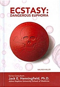 [중고] Ecstasy: Dangerous Euphoria (Library Binding)
