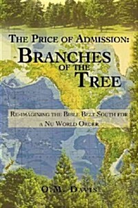 The Price of Admission: Branches of the Tree (Paperback)