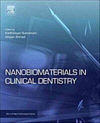 Nanobiomaterials in Clinical Dentistry (Hardcover)