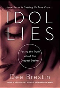 Idol Lies (Hardcover)