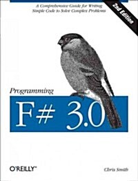 Programming F# 3.0: A Comprehensive Guide for Writing Simple Code to Solve Complex Problems (Paperback, 2)