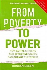 [중고] From Poverty to Power : How Active Citizens and Effective States Can Change the World (Paperback, 2 ed)