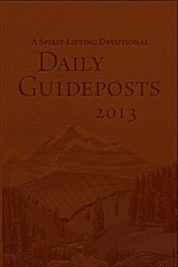 Daily Guideposts 2013 (Paperback, LEA)