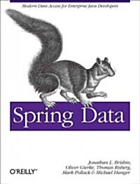 Spring Data: Modern Data Access for Enterprise Java (Paperback)
