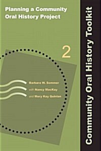 Planning a Community Oral History Project (Paperback)