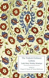 The Turkish Embassy Letters (Paperback)