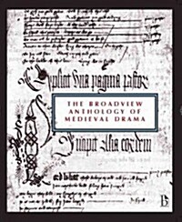 The Broadview Anthology of Medieval Drama (Paperback)