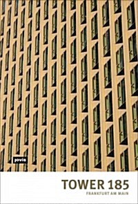 Christoph M?kler Architekten: Tower 185 Frankfurt Am Main (Hardcover)