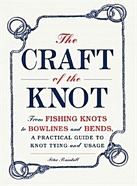 [중고] The Craft of the Knot (Hardcover)