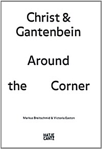 Christ & Gantenbein: Around the Corner (Paperback)