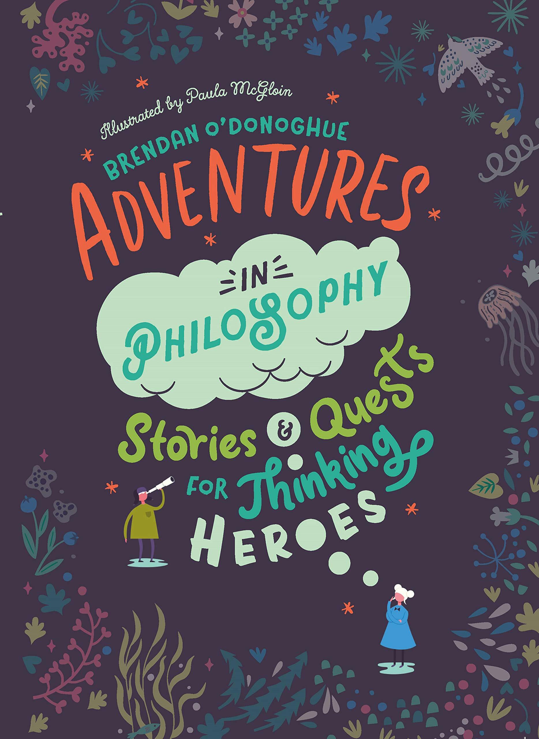 Adventures in Philosophy (Hardcover)