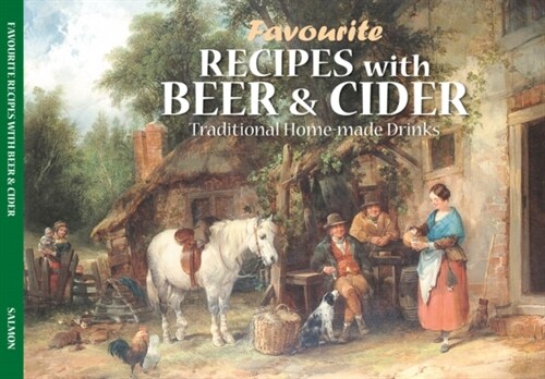 Favourite Recipes with Beer & Cider (Paperback)
