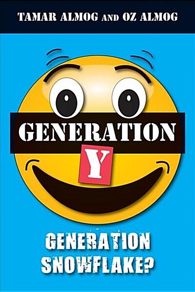 Generation Y : Generation Snowflake? (Paperback)