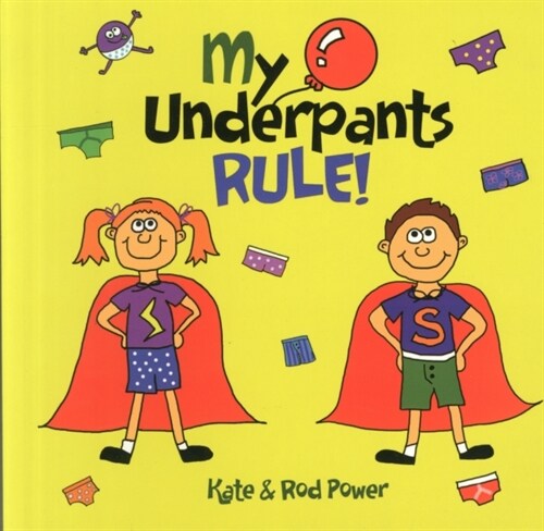 My Underpants Rule (Paperback)