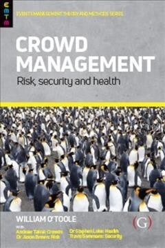 Crowd Management : Risk, security and health (Paperback)