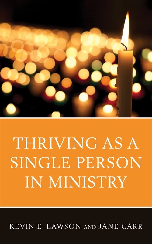 Thriving as a Single Person in Ministry (Paperback)