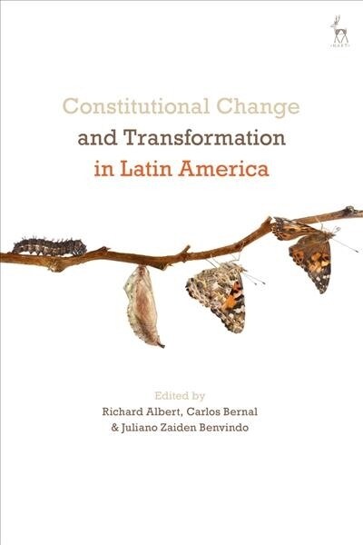 Constitutional Change and Transformation in Latin America (Hardcover)